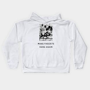 Make Fascists Hang Again (OpenDyslexic Version) Kids Hoodie